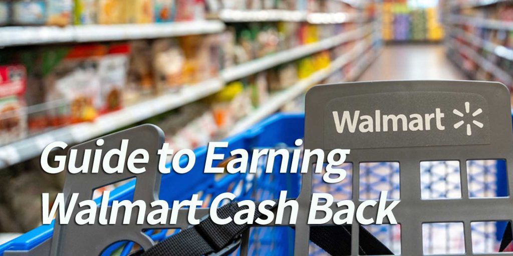 earn cash back with walmart