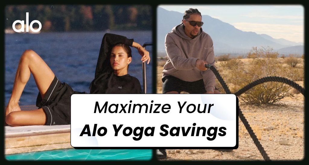 Maximize Your Alo Yoga Savings