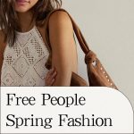 Free People Spring Fashion 2025