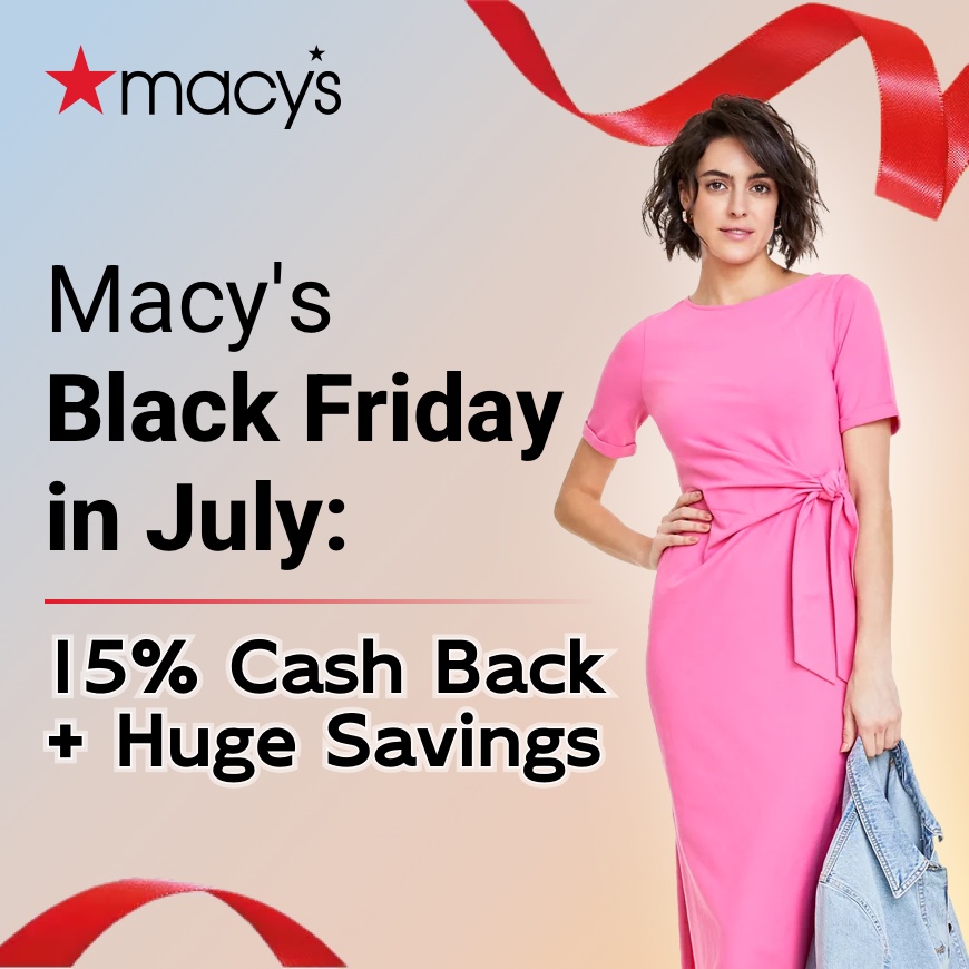 Macy's Black Friday in July