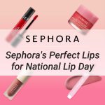 Sephora National Lip Day 2025