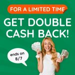 Get Double Cash Back