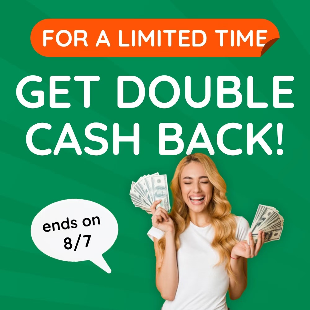 Get Double Cash Back