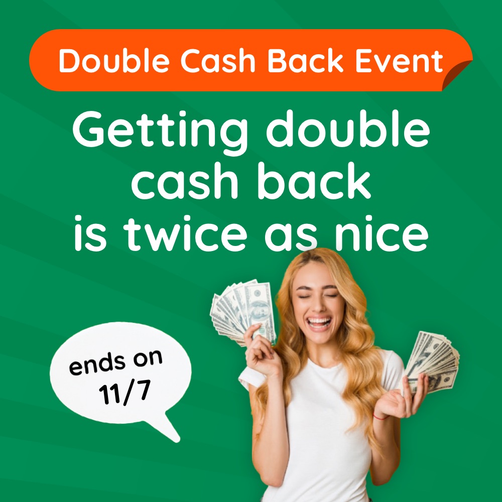 Double Cash Back Deals