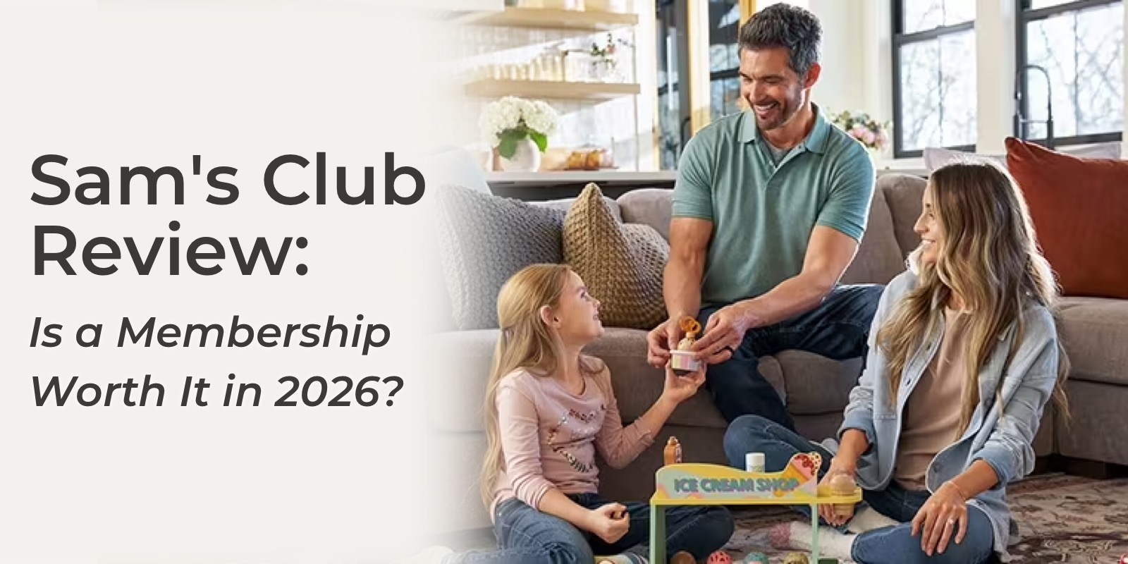 Sam's Club - Is it Worth It in 2026?