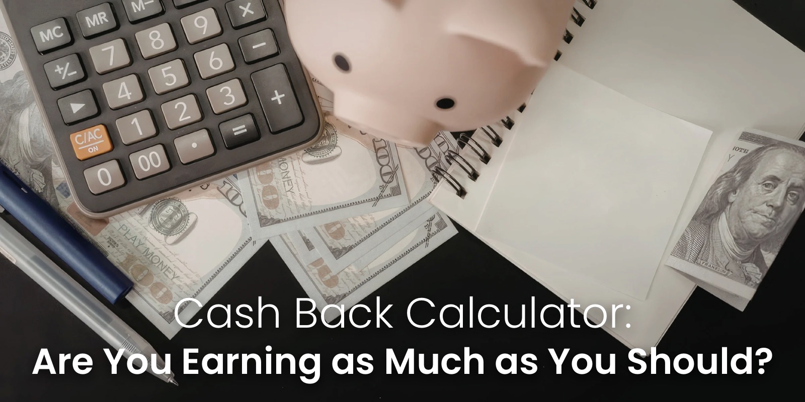 Cash Back Calculator