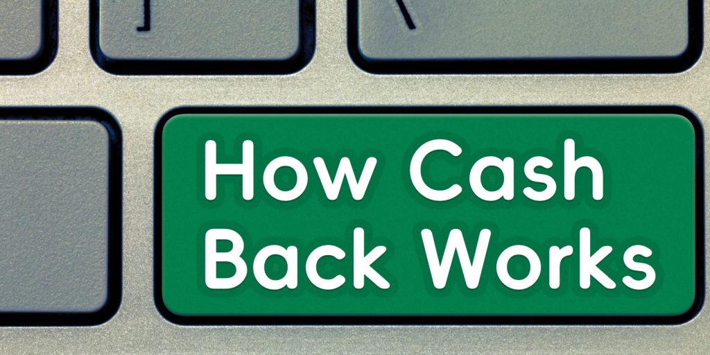 How does cash back work
