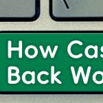 How does cash back work