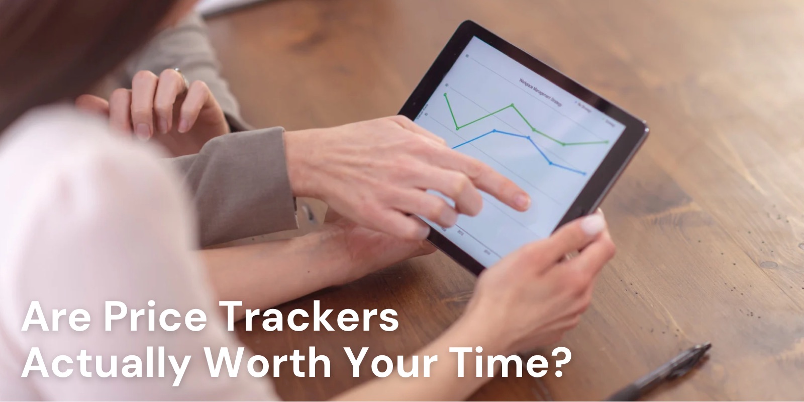 Are Price Trackers Worth Your Time?