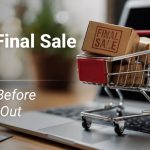 Buying Final Sale Items - Read This Before You Check Out