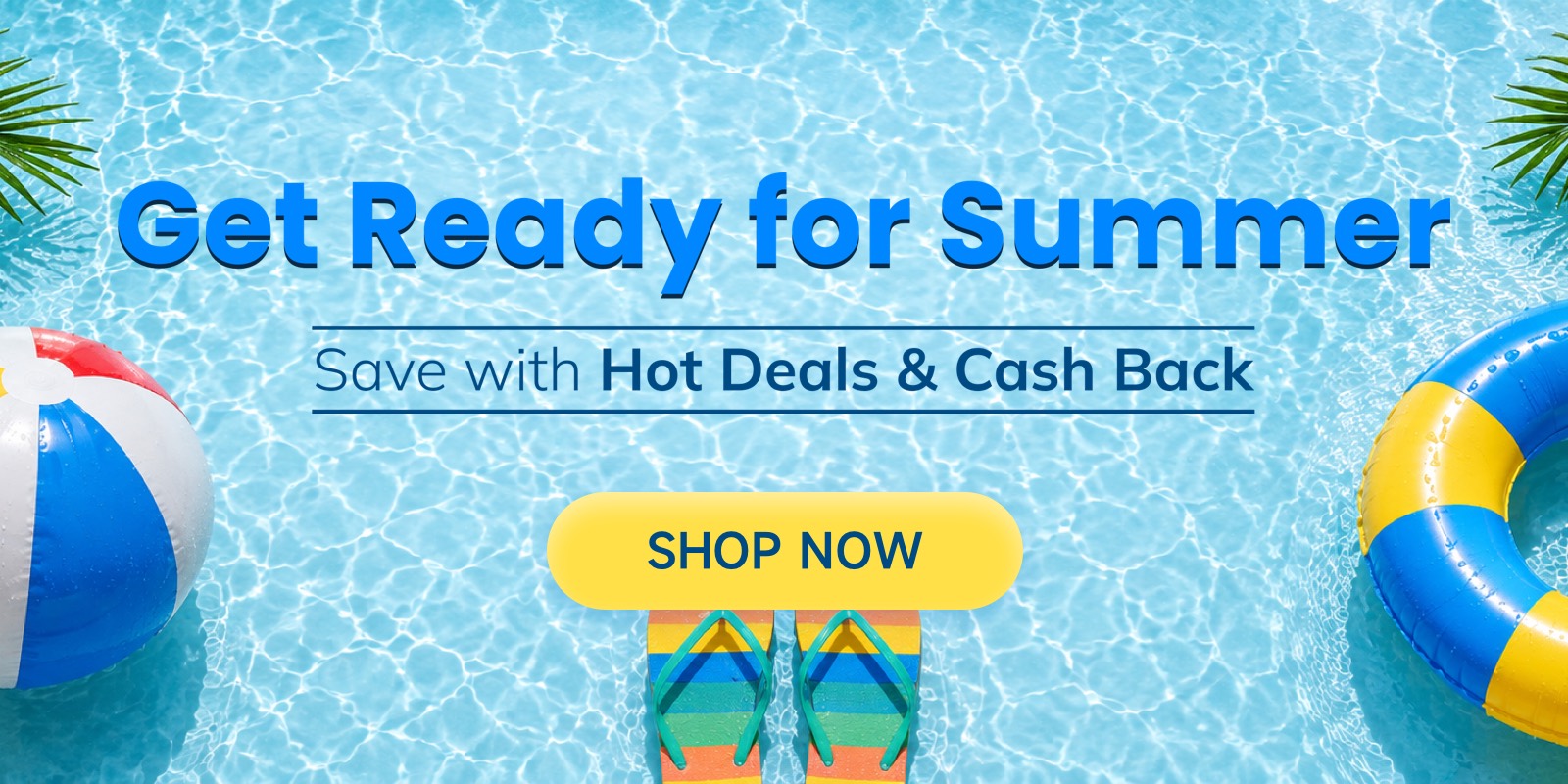 Get Ready for Summer